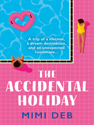 cover image of The Accidental Holiday